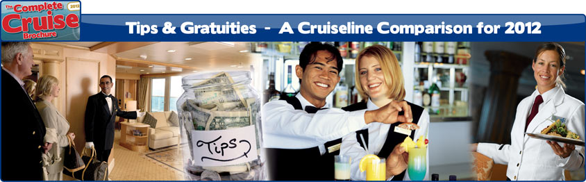 Cruise Line Tips & Gratuities Guide