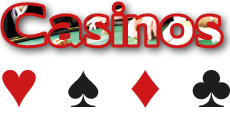 Casinos