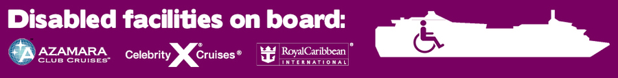 Disabled facilities onboard Azamara, Celebrity and Royal Caribbean
