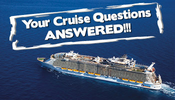 Your Cruise Questions ANSWERED!