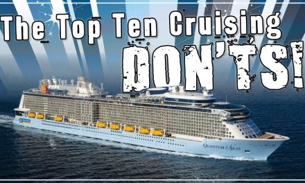 Top Ten Cruising DON’TS