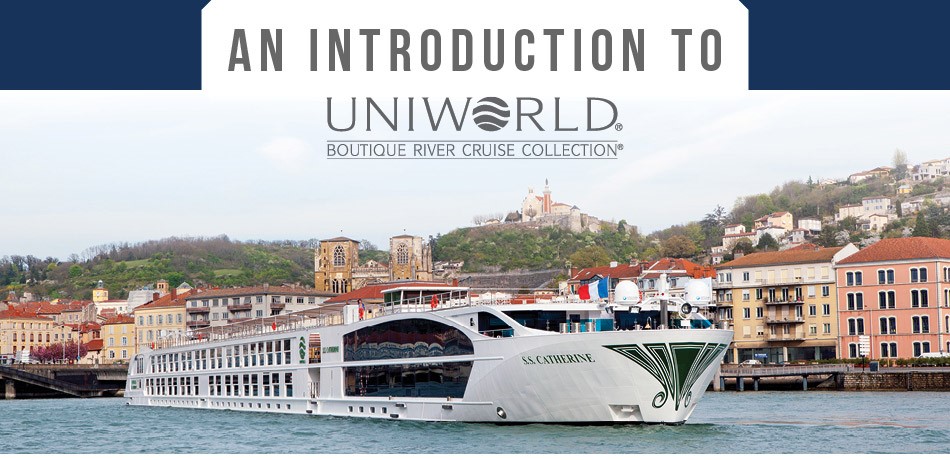 An Introduction to: Uniworld Cruises