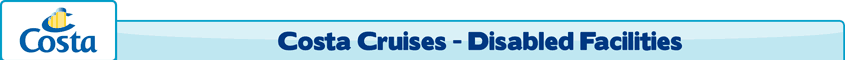 Disabled Facilities Costa Cruises